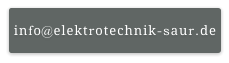 info@elektrotechnik-saur.de